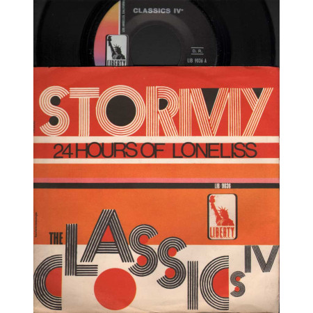 The Classics IV Vinile 45giri 7" Stormy / 24 Hours Oh Loneliness Nuovo LIB9036