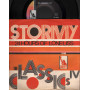 The Classics IV Vinile 45giri 7" Stormy / 24 Hours Oh Loneliness Nuovo LIB9036