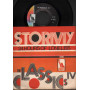 The Classics IV Vinile 45giri 7" Stormy / 24 Hours Oh Loneliness Nuovo LIB9036