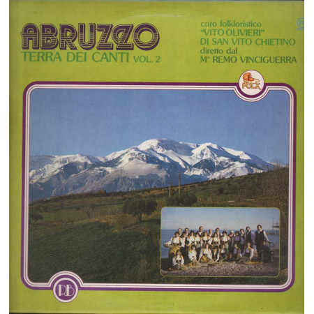 Coro Folkloristico Vito Olivieri Lp 33giri Abruzzo Terra dei Canto Vol.2 Nuovo