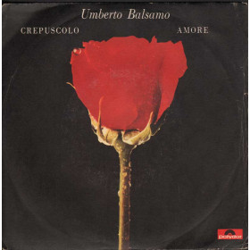 Umberto Balsamo Vinile 7" 45 giri Crepuscolo / Amore Polydor 2060 170 Umberto Balsamo Vinile 7" 45 giri Crepuscolo / Amore Polydor 2060 170