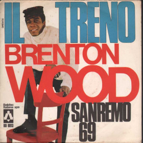 Brenton Wood Vinile 45giri 7" Il Treno - Sanremo 69 Nuovo BD8013 Brenton Wood Vinile 45giri 7" Il Treno - Sanremo 69 Nuovo BD8013