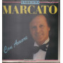 Umberto Marcato Box 3 Lp Vinile Con Amore / Pellicano ‎Fonit Cetra 