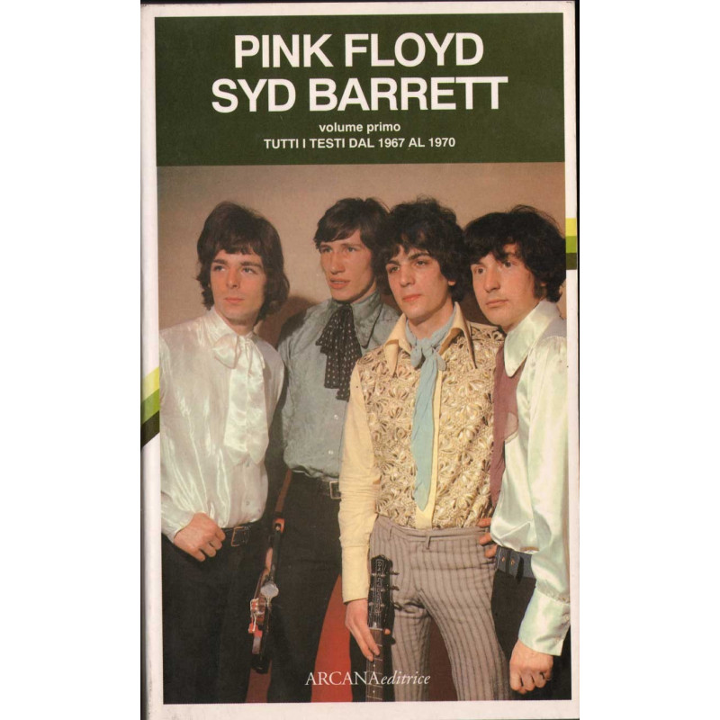 Pink Floyd Syd Barrett Volume Primo Tutti i Testi 1967 1970 LIBRO Nuovo