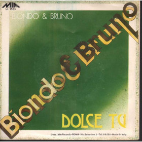 Biondo & Bruno 45 giri Dolce Tu / E Ti Amo Nuovo MIA Records M 1553-1 Biondo & Bruno 45 giri Dolce Tu / E Ti Amo Nuovo MIA Records M 1553-1