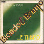 Biondo & Bruno 45 giri Dolce Tu / E Ti Amo Nuovo MIA Records M 1553-1