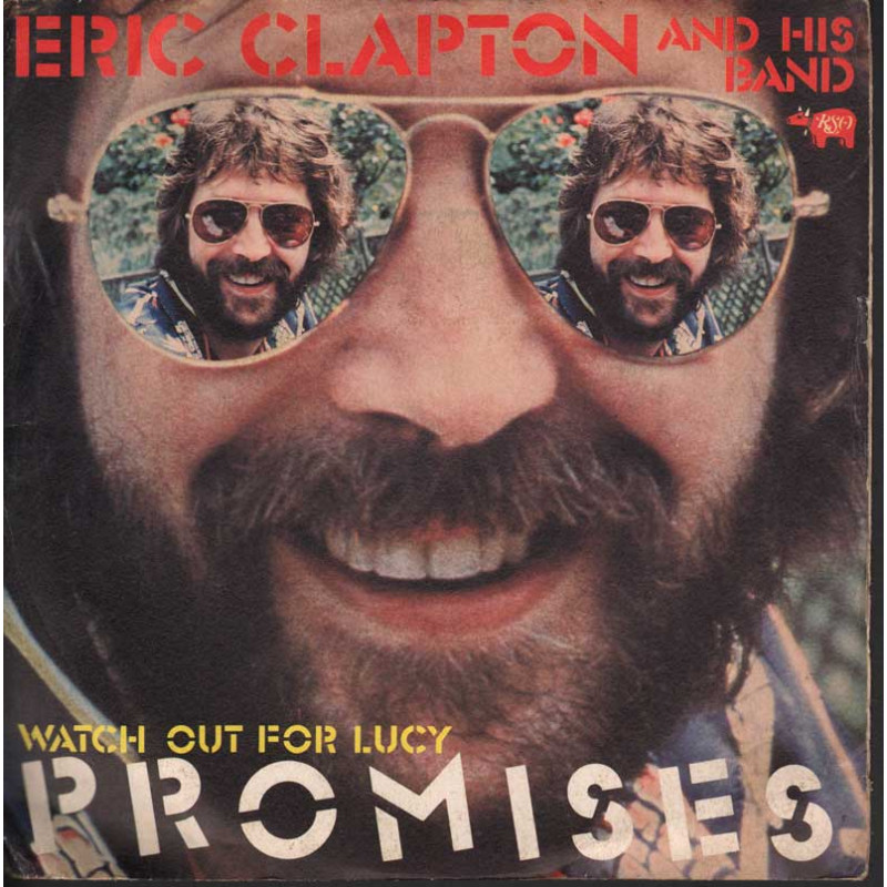 Eric Clapton And His Band Vinile 7" 45giri Promises  Nuovo