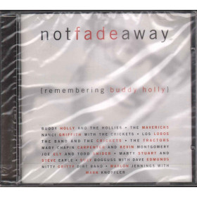 AA.VV. CD Not Fade Away (Remembering Buddy Holly) Sigillato 0008811126025 AA.VV. 2 CD Emozioni in FM / RCA 74321743112 (2) Sigillato 0743217431129