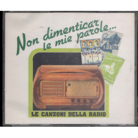 AAVV CD Non Dimeticar Le Mie Parole Le Canzoni Della Radio Sigillato 2CDFM514209 AAVV CD Non Dimeticar Le Mie Parole Le Canzoni Della Radio Sigillato 2CDFM514209