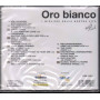 AA.VV. CD Oro Bianco Sigillato 8032484010086