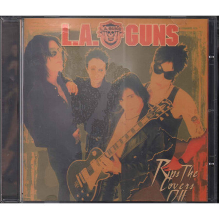 L.A. Guns  CD Rips The Covers Off   Nuovo  8712725709527