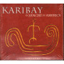 AA.VV. ‎CD Karibay By Sangre De America  Sigillato 0601215738926