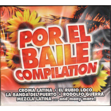 AA.VV. CD Por El Baile Compilation Sigillato 8019991858899