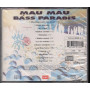 Mau Mau CD Bass Paradis EMI Sigillato 0724382918929
