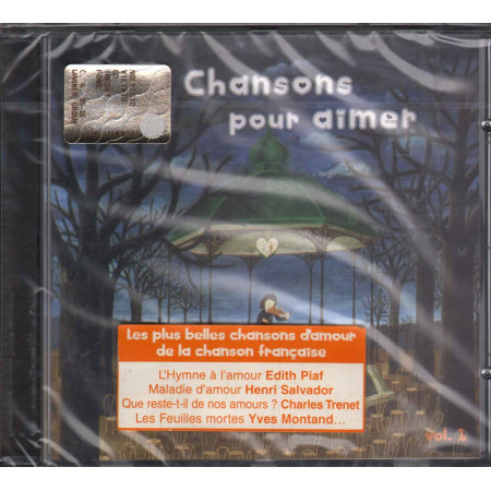 AA.VV. ‎CD Chansons Pour Aimer Vol.1 Sigillato 3259130168143