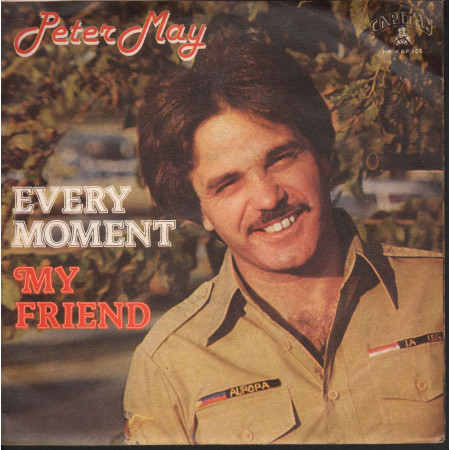 Peter May Vinile 7" 45giri Every Moment / My Friend Nuovo NP KAP 405