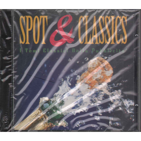 AA.VV. CD Spot & Classics Sigillato 0743212789027