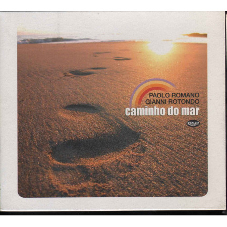 Paolo Romano / Gianni Rotondo ‎CD Caminho Do Mar Sigillato 8022745030960