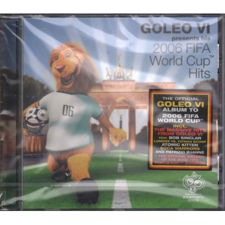 Goleo VI ‎– Presents His 2006 FIFA World Cup Hits CD Sigillato 0602498402597