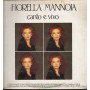 Fiorella Mannoia Lp Vinile Canto E Vivo / Ricordi ORL 9056 Nuovo 0009056