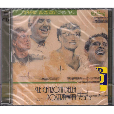 Le Canzoni Della Nostra Vita Vol 3 CD Flashback Sigillato 0743218719523