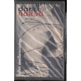 John Mellencamp MC7 Dance Naked Nuova Sigillata 0731452242846 John Mellencamp MC7 Dance Naked Nuova Sigillata 0731452242846