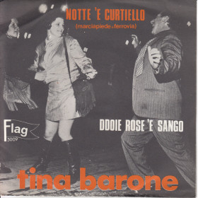TINA BARONE Vinile 7" 45 giri NOTTE 'E CURTELLO /DDOJE ROSE 'E SANGO Nuovo TINA BARONE Vinile 7" 45 giri NOTTE 'E CURTELLO /DDOJE ROSE 'E SANGO Nuovo
