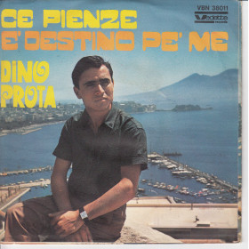 DINO PROTA Vinile 7" 45 giri CE PIENZE/ E' DESTINO PE' ME Nuovo DINO PROTA Vinile 7" 45 giri CE PIENZE/ E' DESTINO PE' ME Nuovo