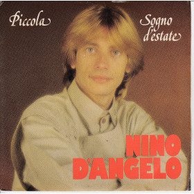 Nino D'Angelo Vinile 7" 45 giri Piccola / Sogni d'estate Nuovo Nino D'Angelo Vinile 7" 45 giri Piccola / Sogni d'estate Nuovo