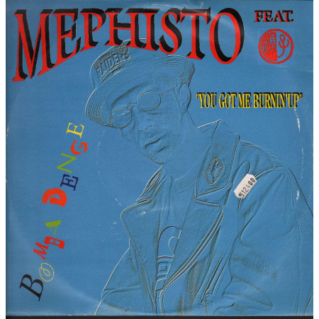 Mephisto Feat. Shunza ‎Vinile 12" You Got Me Burnin' Up Nuovo Palmares PL 378