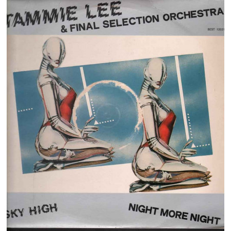 Tammie Lee & Final Selection ‎Vinile 12" Sky High / Night More Night Nuovo