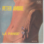Peter Amore 45giri 7" La Pansè / Butta La Chiave) Nuovo AR 002