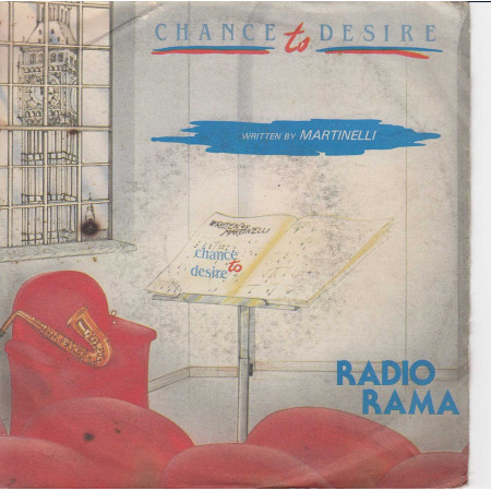 Radiorama 45giri 7" Chance To Desire Nuovo NP 226
