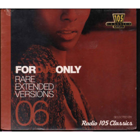 AA.VV. CD For DJ's Only 06 (Rare Extended Versions) Sigillato 0600753208977 AA.VV. CD For DJ's Only 06 (Rare Extended Versions) Sigillato 0600753208977