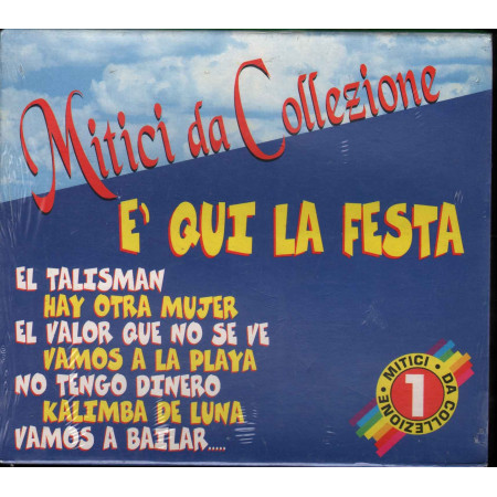 AA.VV. CD E' Qui La Festa - I Mitici Da Collezione Sigillato 8012958360015