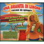 AA.VV. CD Una Granita Di Limone Sigillato 8028980285820