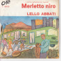Lello Abbati Vinile 45 giri 7" 'O Sciopero De' Sante/ Merletto Niro Nuovo