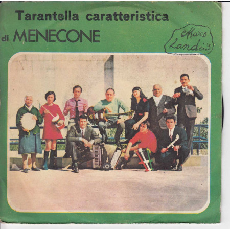 Menecone Vinile 45 giri 7" Tarantella Caratteristica/Voci Di Venditori Napoletani Nuovo