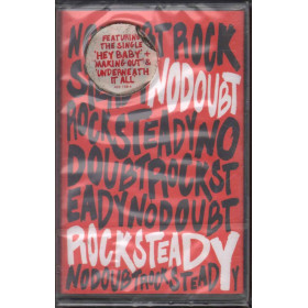 No Doubt MC7 Rock Steady / Universal Interscope Records 493 158-4 Sigillata No Doubt MC7 Rock Steady Nuova Sigillata 0606949315849