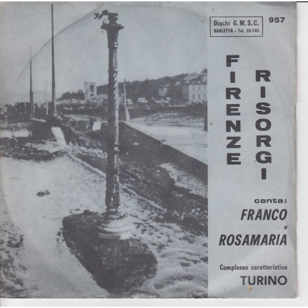 Franco e Rosamaria Vinile 45 giri 7" Firenze Risorgi Part. 1 e 2 Nuovo