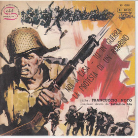 Francuccio Noto Vinile 45 giri 7" Noi A Casa Tu In Guerra / La Protesta Di Un Bambino Nuovo Francuccio Noto Vinile 45 giri 7" Noi A Casa Tu In Guerra / La Protesta Di Un Bambino Nuovo