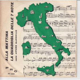 Arturo Mandrillo Vinile 45 giri 7" Alla Mattina / La Quadriglia Delle 7 Note Nuovo Arturo Mandrillo Vinile 45 giri 7" Alla Mattina / La Quadriglia Delle 7 Note Nuovo