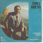 Tony Bruni Vinile 45 giri 7" L'Urdemo Treno  / Piscaturella Nuovo PH267