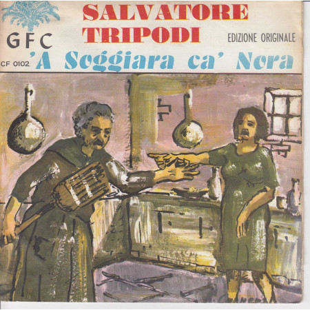 Salvatore Tripodi Vinile 45 giri 7" 'A Soggiara Ca' Nora Parte 1 e 2 Nuovo