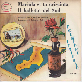 Salvatore Ida' Vinile 45 giri 7" Il Balletto Del Sud / Mariola Si Tu Crisciuta Nuovo Salvatore Ida' Vinile 45 giri 7" Il Balletto Del Sud / Mariola Si Tu Crisciuta Nuovo