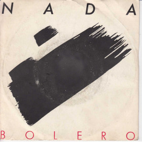Nada Vinile 45 giri 7" Bolero / Bolero (Instrumental) Nuovo SP1850 Nada Vinile 45 giri 7" Bolero / Bolero (Instrumental) Nuovo SP1850
