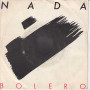 Nada Vinile 45 giri 7" Bolero / Bolero (Instrumental) Nuovo SP1850