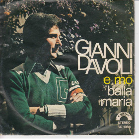 Gianni Davoli Vinile 45 giri 7" E Mò / Balla Maria Nuovo SC1088 Gianni Davoli Vinile 45 giri 7" E Mò / Balla Maria Nuovo SC1088