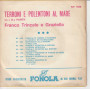 Franco Trincale Vinile 45 giri 7" Terroni E Polentoni Al Mare Parte 1 e 2 Nuovo