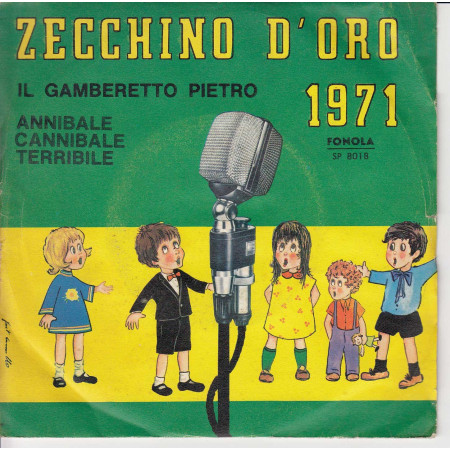 Zecchino D'Oro 1971 Vinile 45 giri 7" Il Gamberetto Pietro / Annibale Cannibale Terribile Nuovo